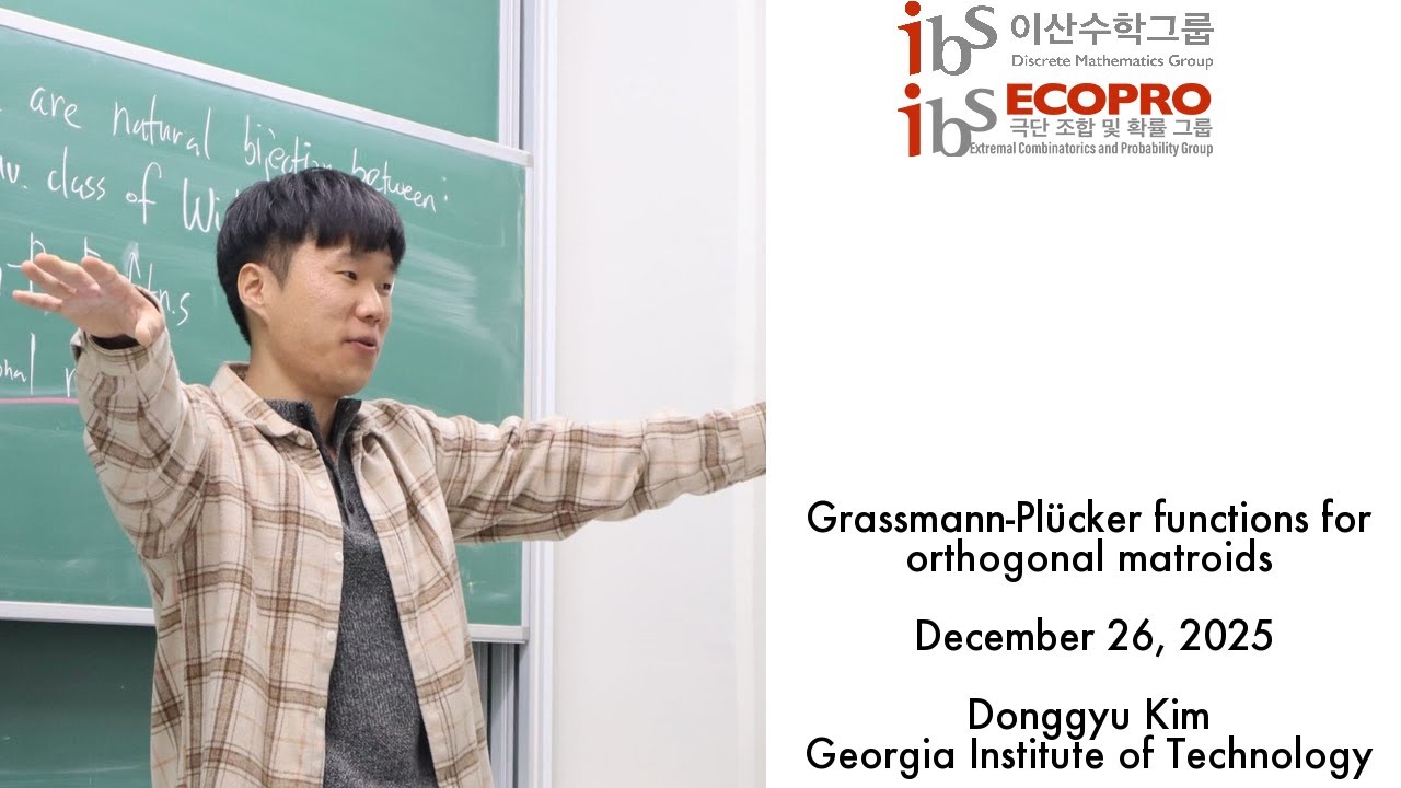 2025.12.26, Donggyu Kim (김동규), Grassmann-Plücker functions for orthogonal matroids