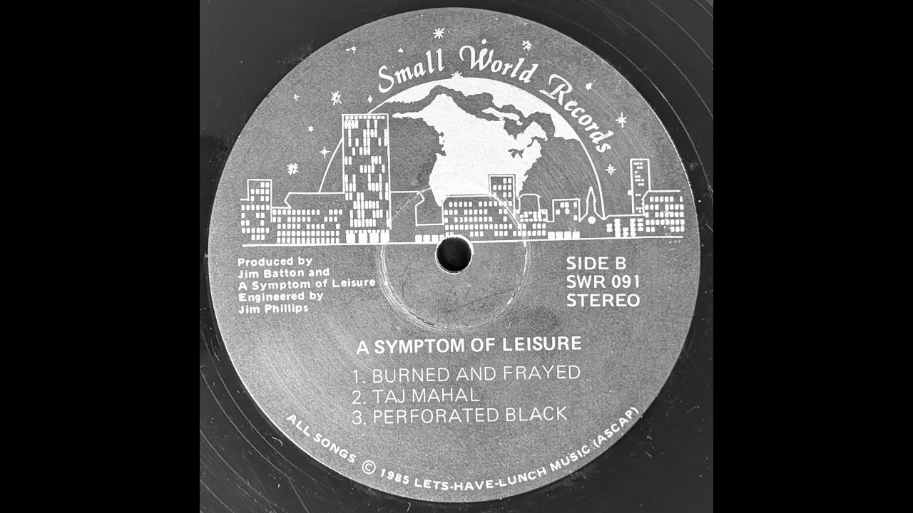 Symptom of Leisure -  Burned And Frayed