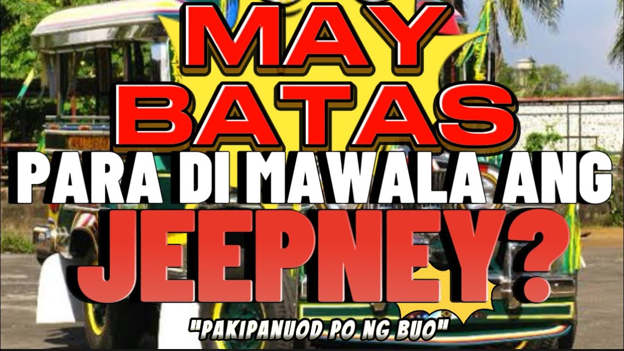 PAANO ANG BATAS LABAN SA PHASEOUT NG JEEPNEY! R.A. 11904 MAKAKATULONG KAYA?