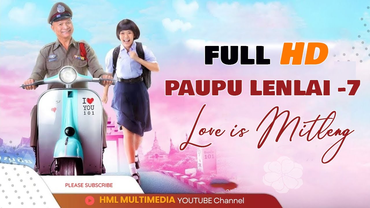 PAUPU LENLAI 7 FULL MOVIE 4k