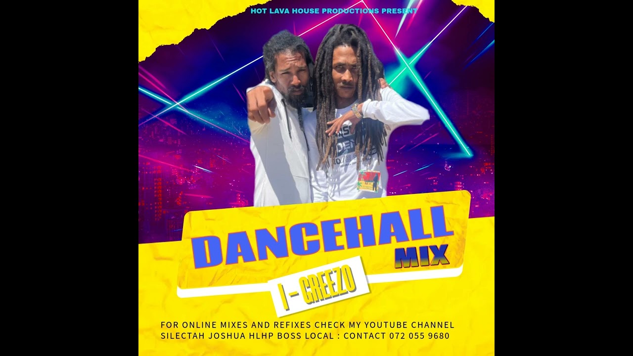 I GREEZO - DANCEHALL MIX (SILECTAH JOSHUA)