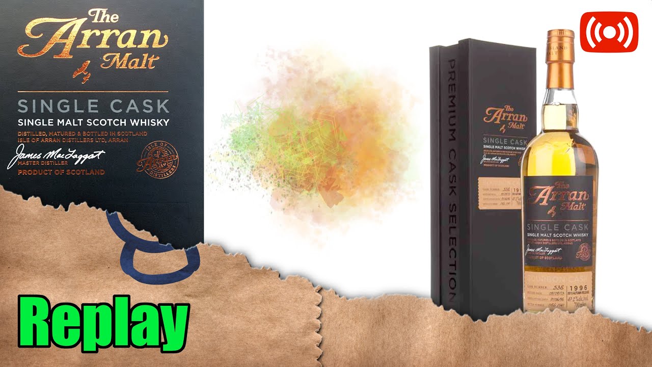 Live 202 - Arran 14 1996 Single Bourbon Cask 'Pine Caramel' - Whisky Mystery 12 Min Blind Challenge