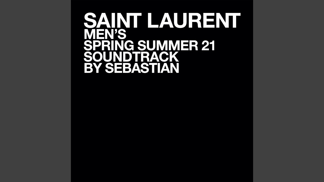 SAINT LAURENT MEN'S SPRING SUMMER 21