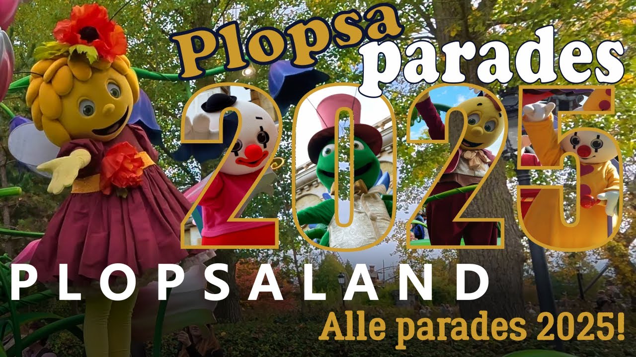 Alle Plopsa parades 2025 in Plopsaland De Panne Belgium!