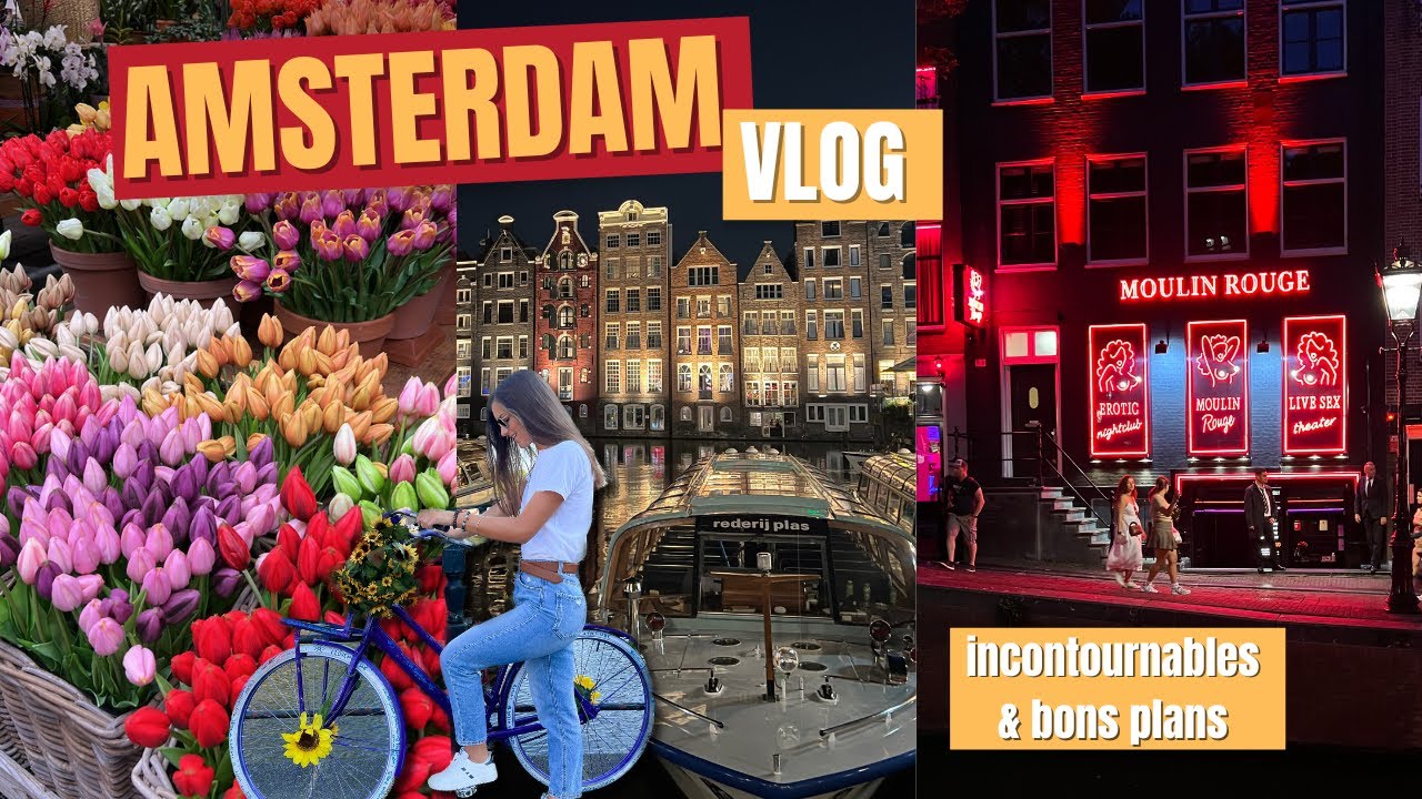 Vlog à AMSTERDAM (ville incroyable)