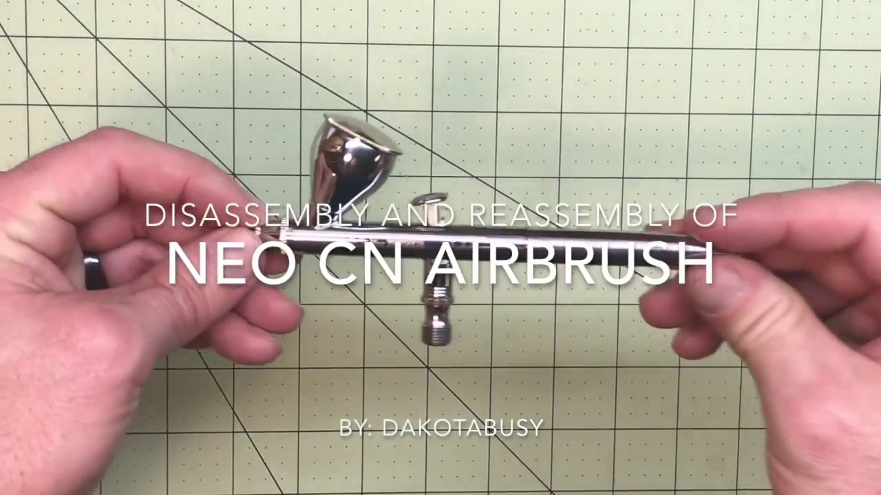 How to Disassemble a Neo CN Airbrush