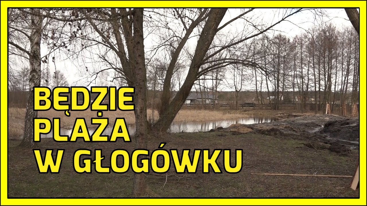 GMINA KOTLA. Będzie plaża w Głog&oacute;wku