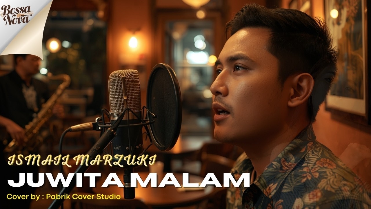 Juwita Malam – Ismail Marzuki || Bossanova Cover by  PABRIK COVER STUDIO