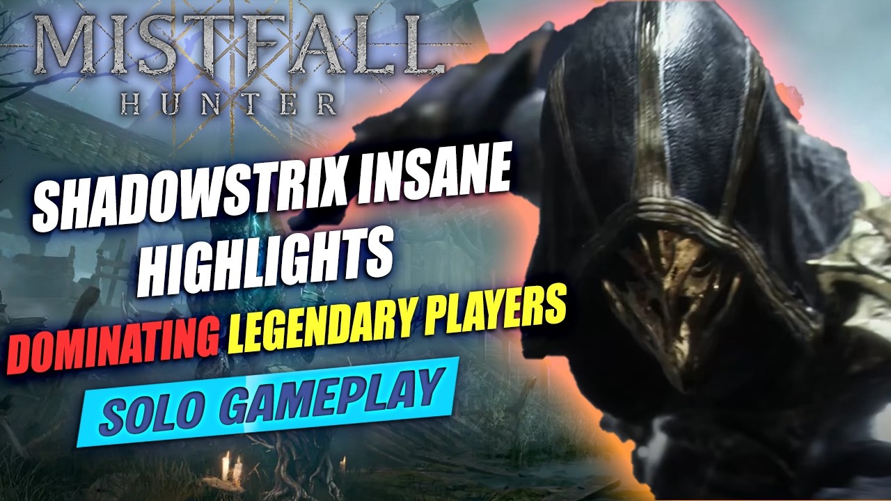 MISTFALL HUNTER: INSANE SHADOWSTRIX HIGHLIGHTS | DOMINATING LEGENDARY PLAYERS