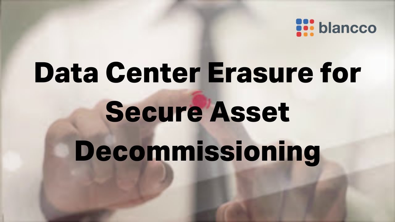 Blancco Data Center Eraser | Secure, Scalable Decommissioning