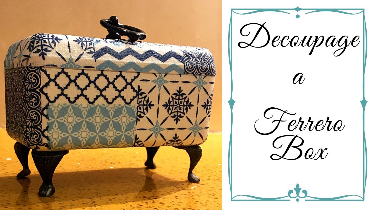 Decoupage  on a Ferrero Rocher Box
