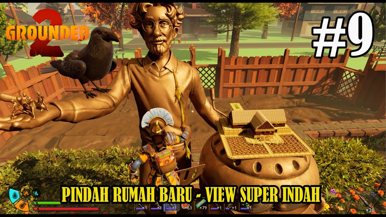 Pindah Rumah Baru - VIew Super Indah - GROUNDED 2 Indonesia - Part 09