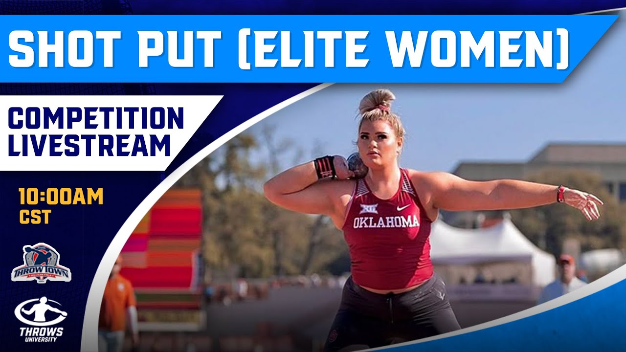 Elite Shot Put (Women) | Throw Town World Invitational 2025