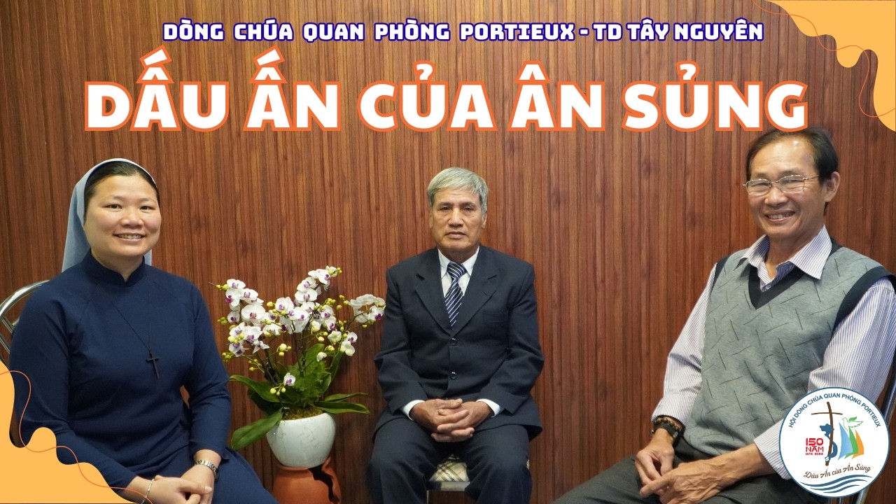 DẤU ẤN CỦA ÂN SỦNG #03: CHO CON ĐI TU, CHA MẸ NHẬN ĐƯỢC GÌ?