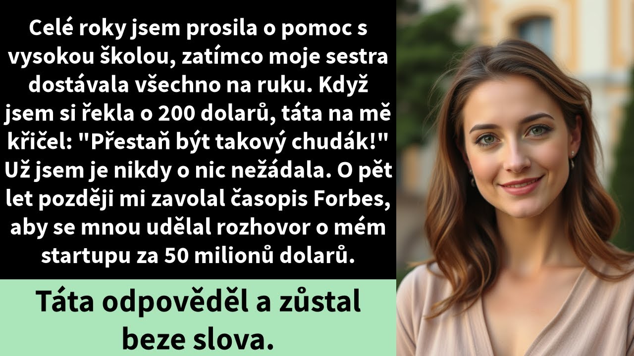Celé roky jsem prosila o pomoc s vysokou školou, zatímco moje sestra dostávala všechno na ruku.
