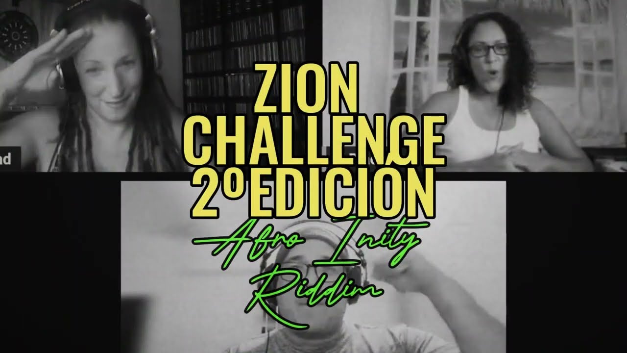 Resultados Zion Challenge 2ªEdición - Afro Inity Riddim
