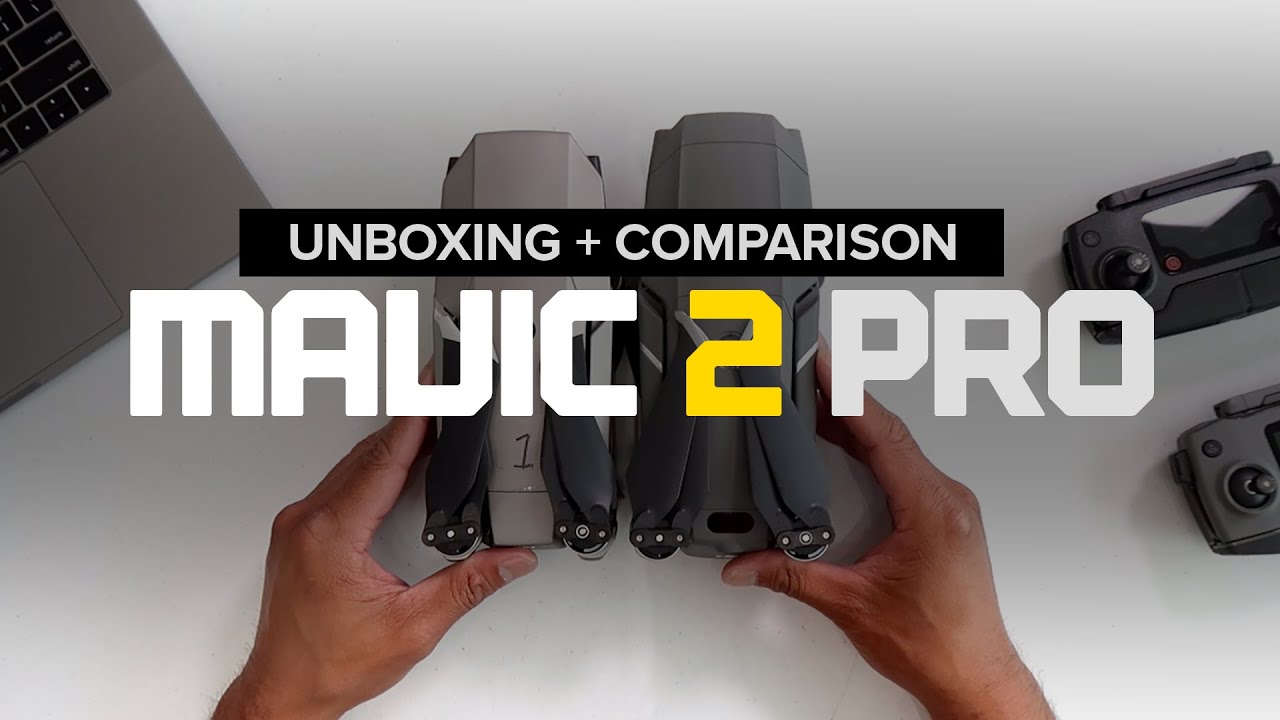 DJI Mavic 2 Pro - Unboxing and Mavic Pro Comparison