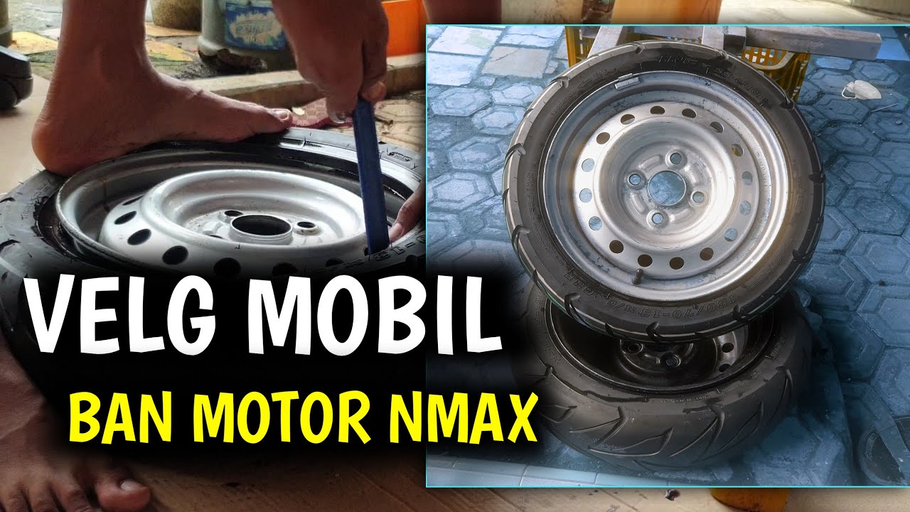 Cara Memasang ||BAN NMAX pada velg mobil ayla Part=1