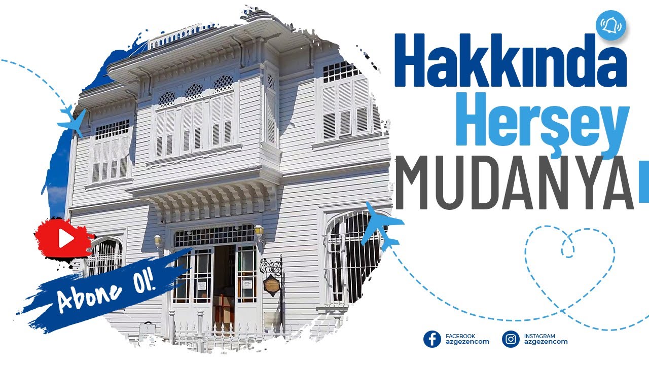 Mudanya Hakkında Herşey. En Geniş Mudanya Gezi Rehberi