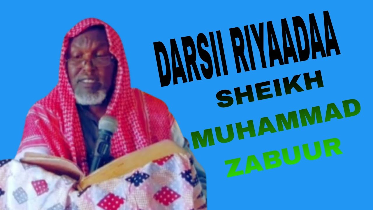 Riyaada Hadiisa 1ffaa irraa(Sheikh Muhammad Zabuur)