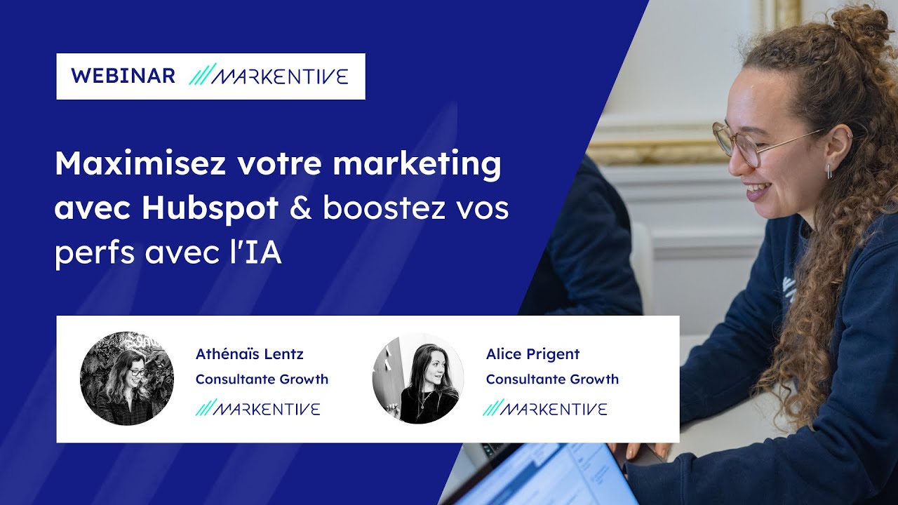 Maximisez votre marketing avec Hubspot et boostez vos perfs avec l'IA