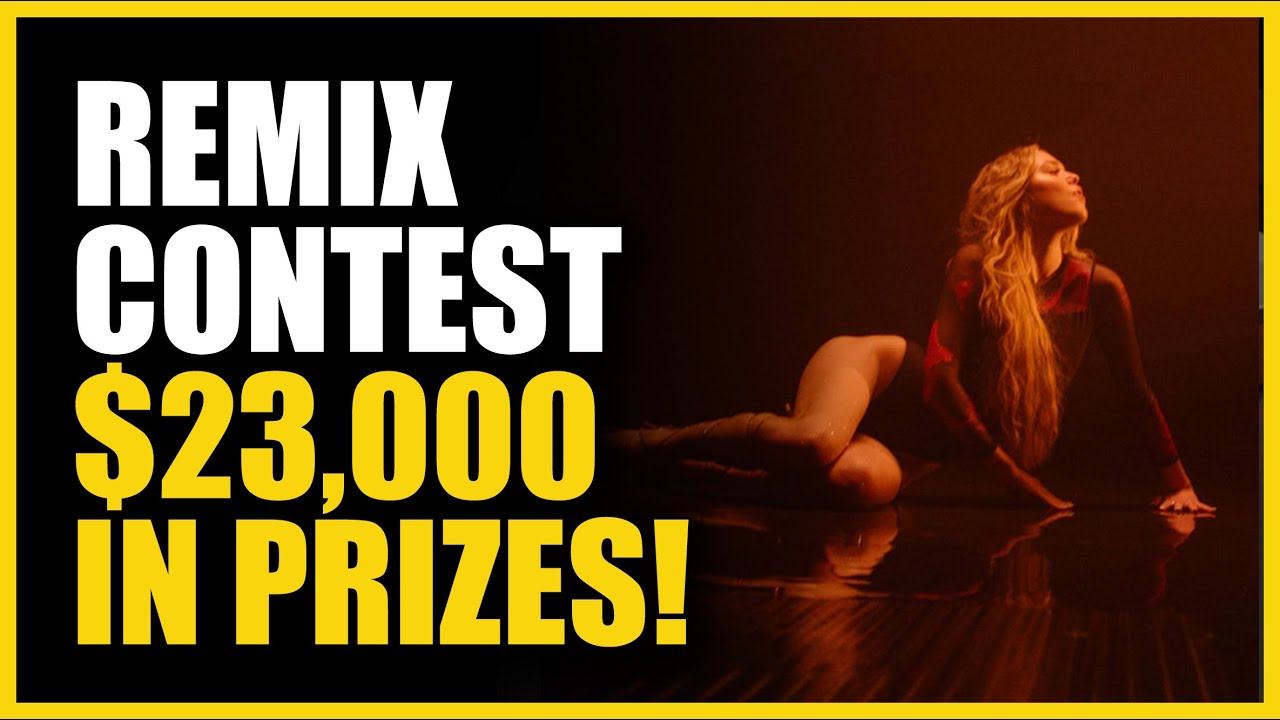Remix Contest - $23,000 in Prizes! (CLO - Blackout)