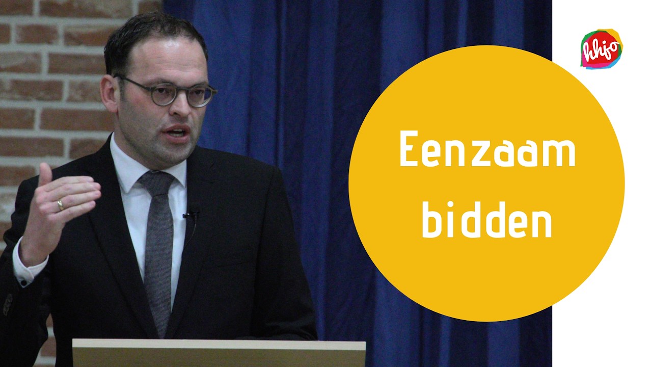 Eenzaam bidden | Ds. P.D. van den Boogaard | Bijbelstudieconferentie 18+