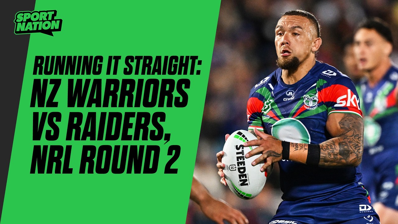 Running It Straight preview NZ Warriors vs Raiders with Blake Austin | NRL Round 2
