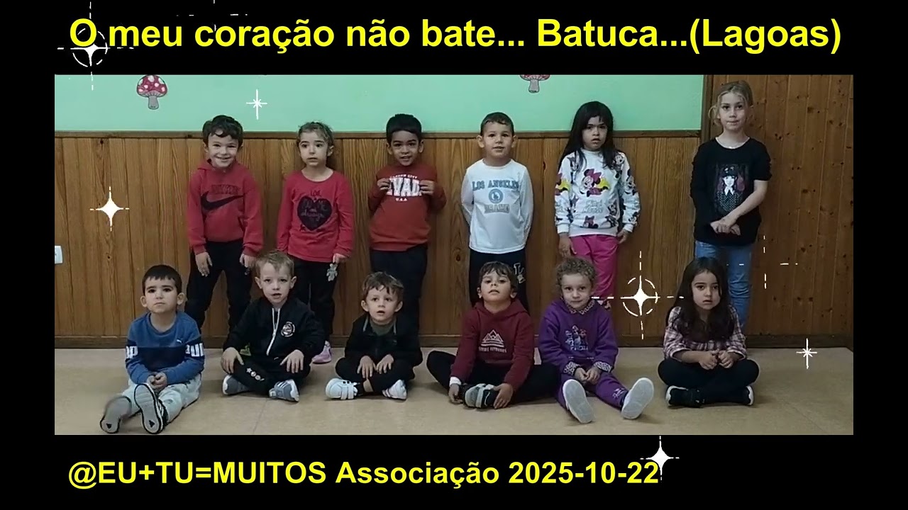 EU+TU=MUITOS O  meu coração não bate... Batuca... no Externato (Lagoas 2025-10-22)