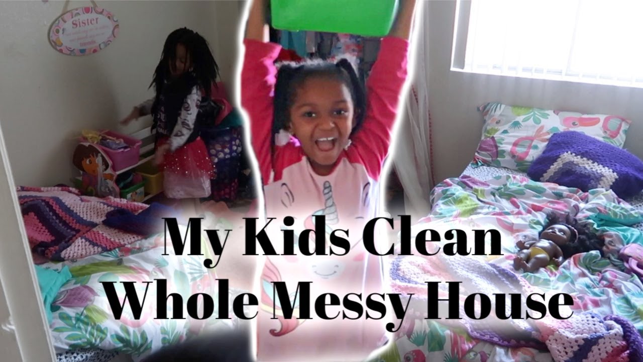 My Kids Clean Whole Messy House/ Extreme Cleaning Motivation / Ulitmate Clean With Me 2019