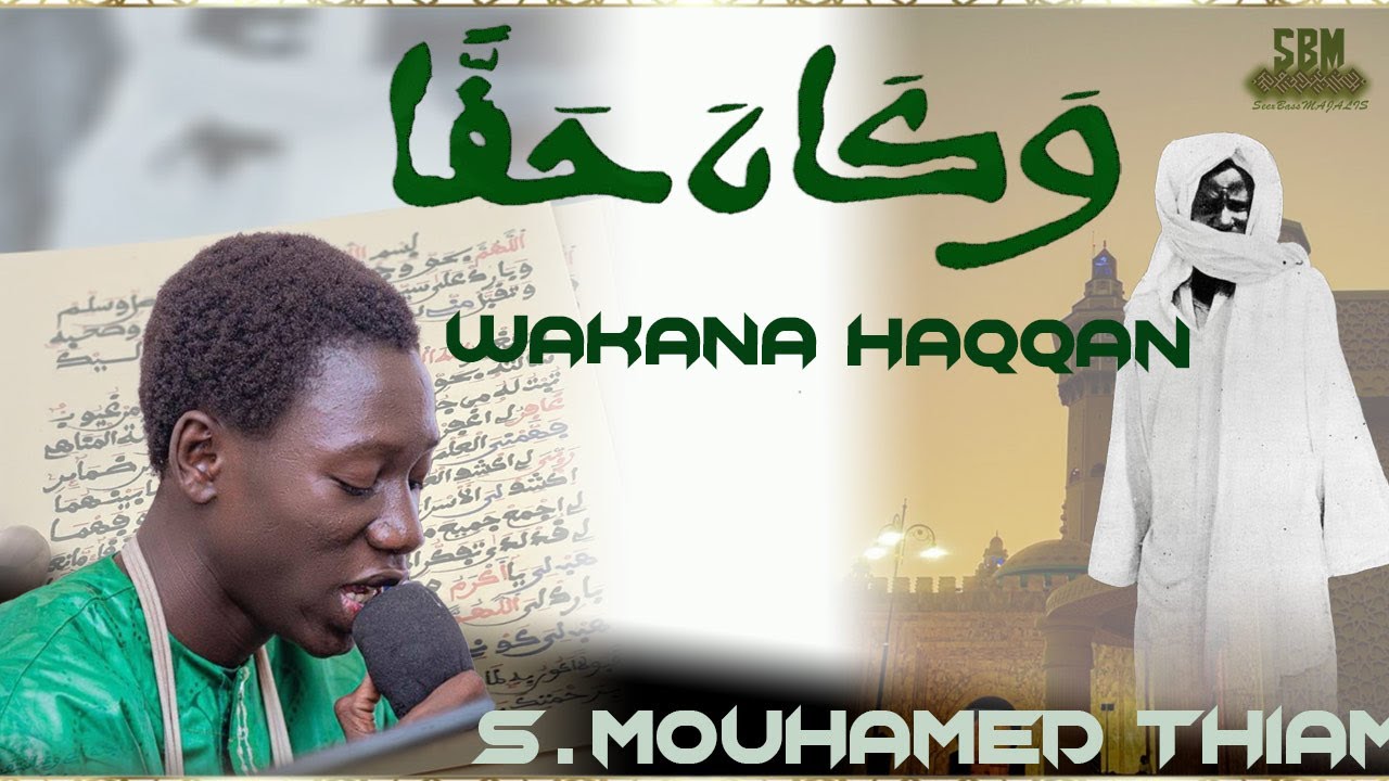 WAKANA HAQQAN RAJASS S Mouhamed Thiam Khassida