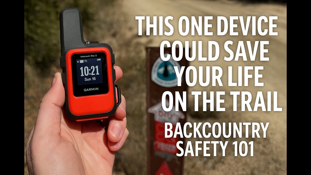 This One Device Could Save Your Life on the Trail | Backcountry Safety 101