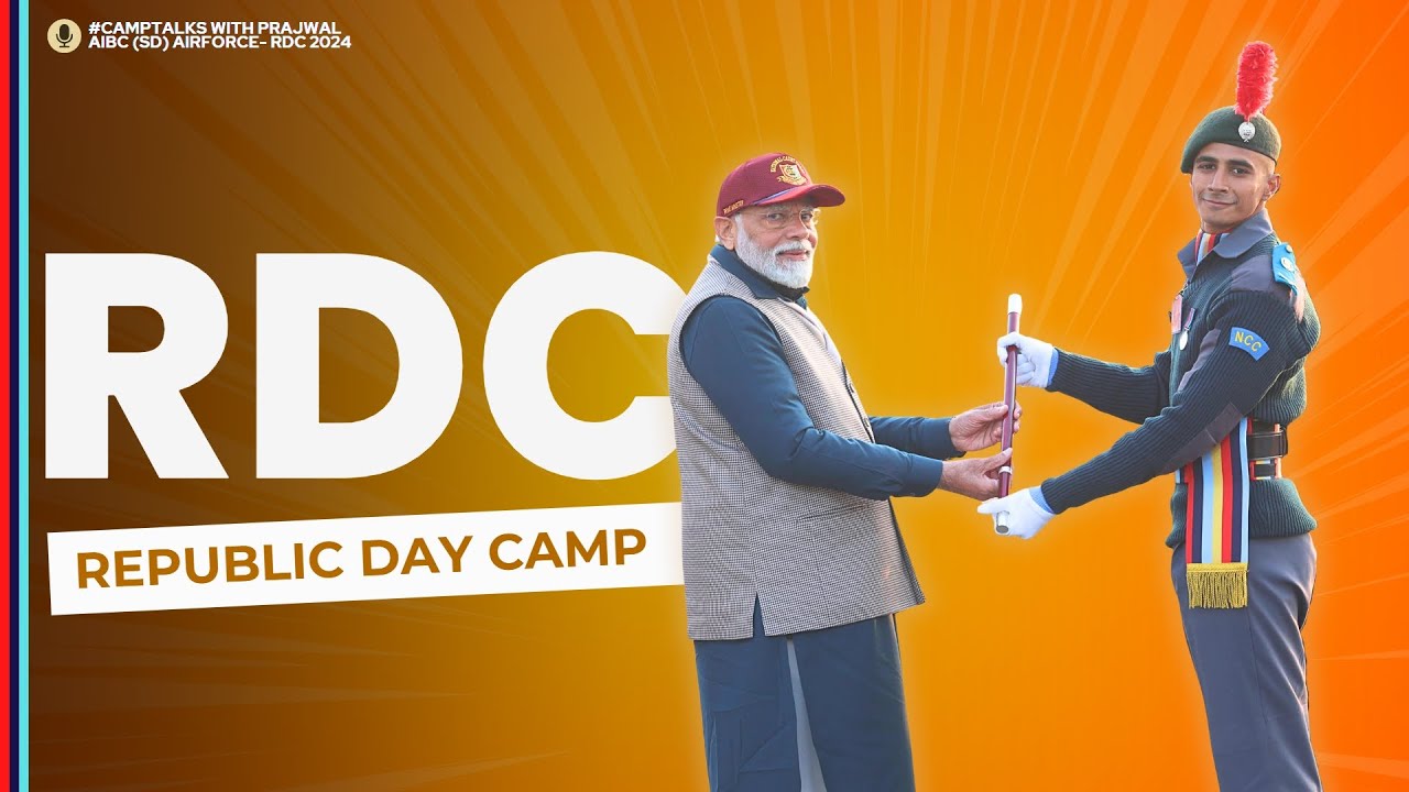 Everything about Republic Day Camp from Prajwal | All India Best Cadet - Air Wing | #camptalks