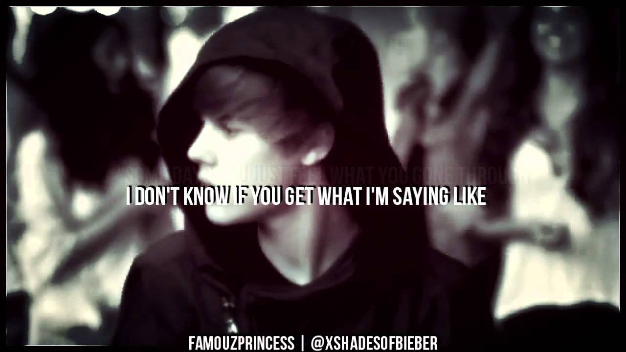 "I get lonely sometimes, it's because I'm human." - Justin Bieber