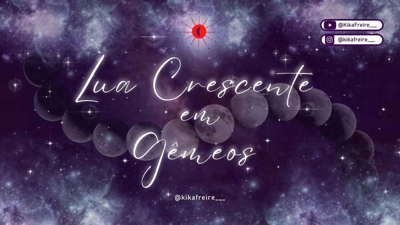 &ldquo;Ando t&atilde;o a flor da pele&rdquo; Lua CRESCENTE em G&Ecirc;MEOS ♊️