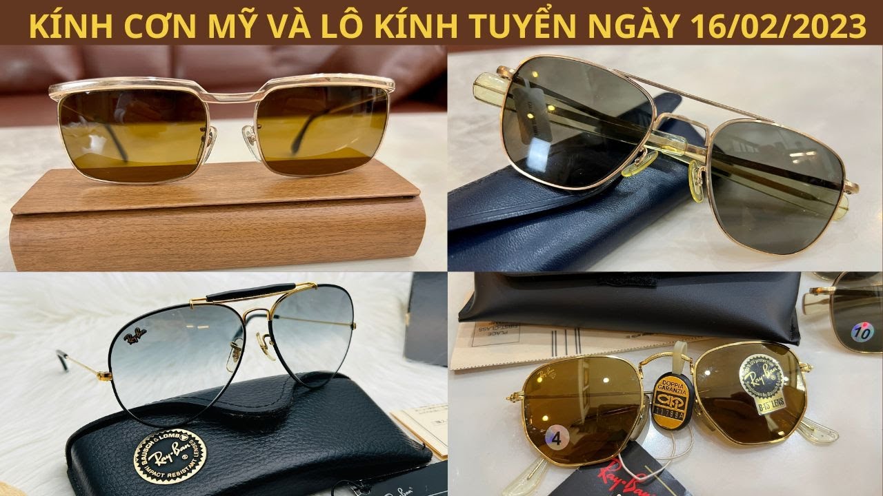 Kính cơn mỹ và các dòng kính cổ tuyển mới về ngày 16/02/2023 | Dũng Trần | Kính cổ