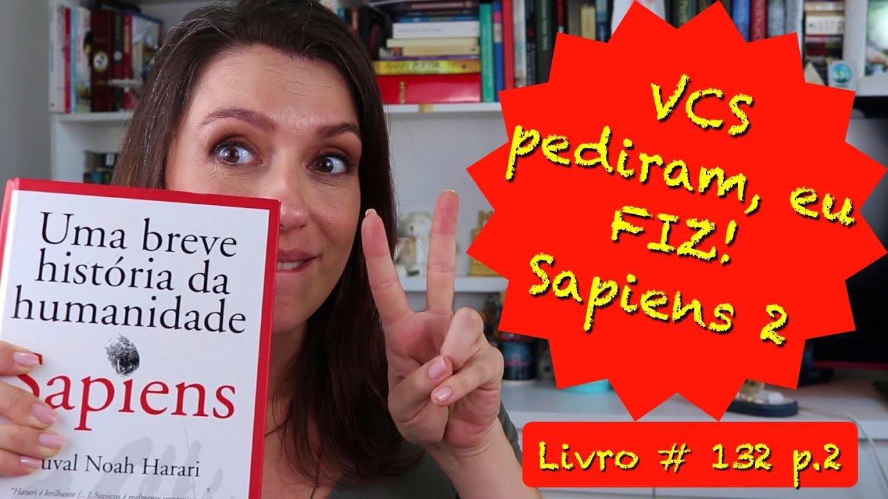 VCS  pediram, eu FIZ! SAPIENS 2 - Livro # 132 p.2