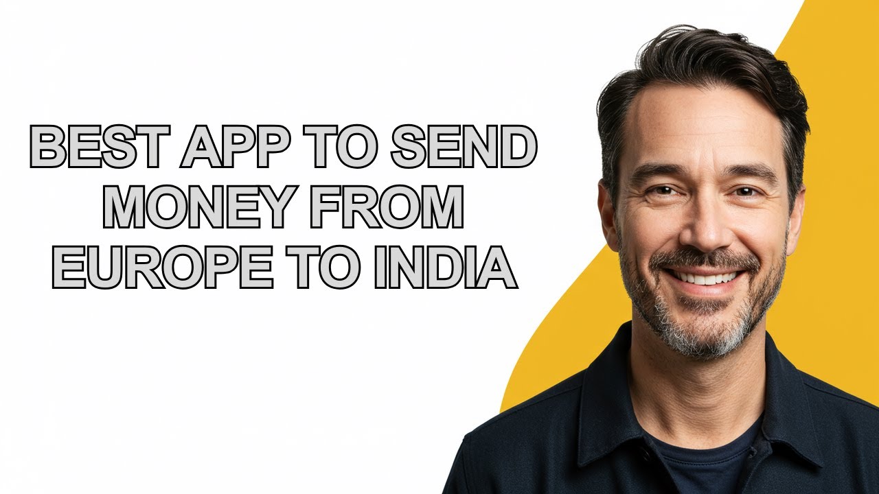 Best App To Send Money From Europe To India - KevinHowTo