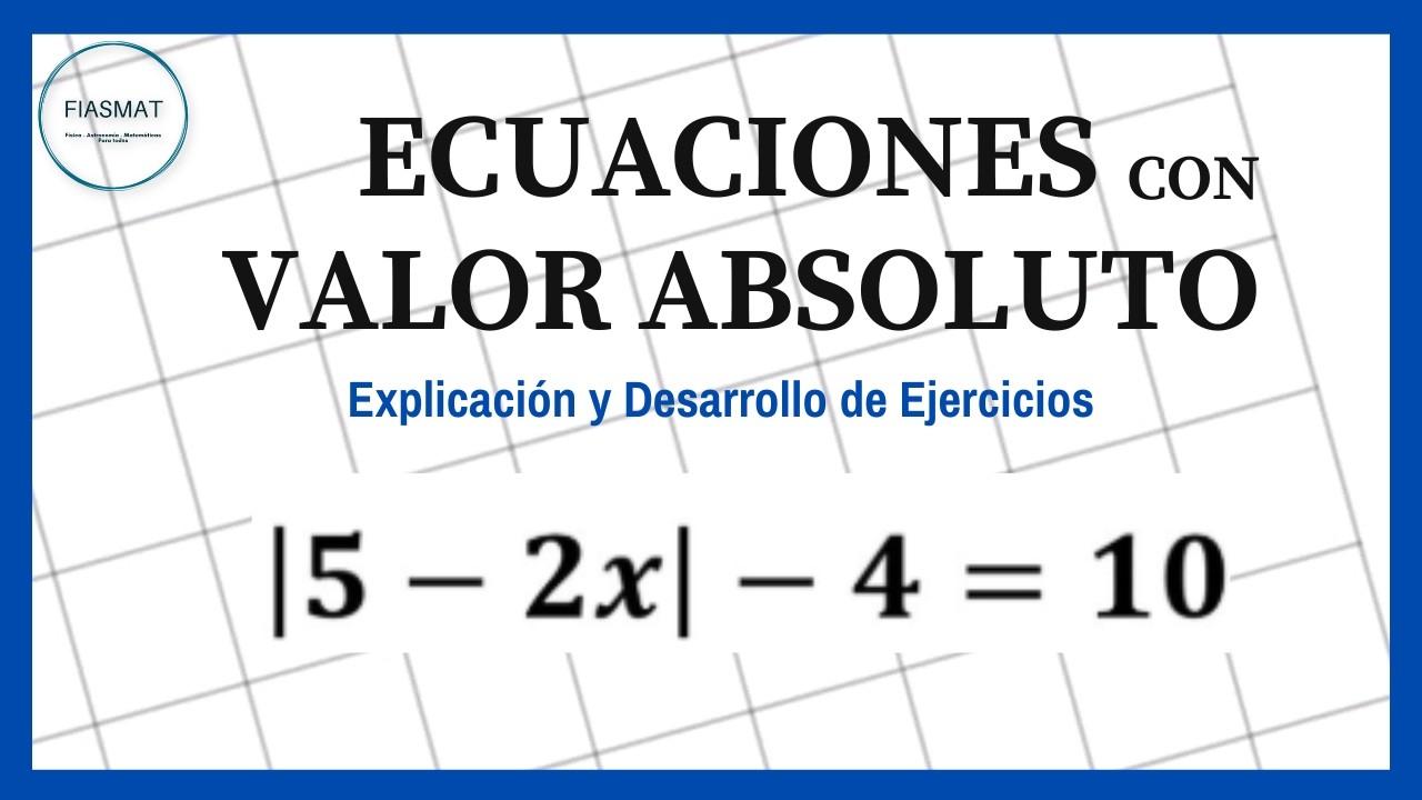 Ecuaciones con Valor Absoluto || Ejercicios resueltos