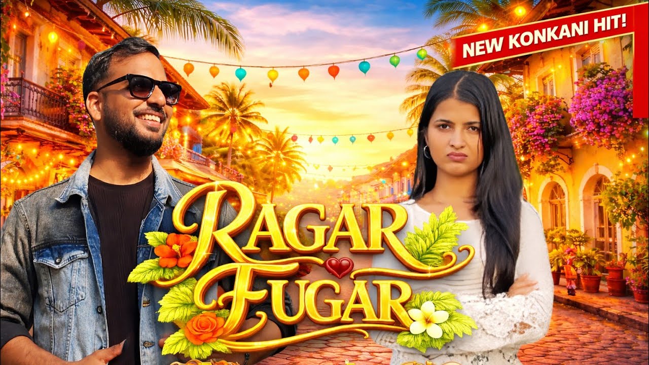 Ragar Fugar | A Love Story That Turns Anger Into Love | Konkani Song 2026 | New Konkani Song ❤️🔥