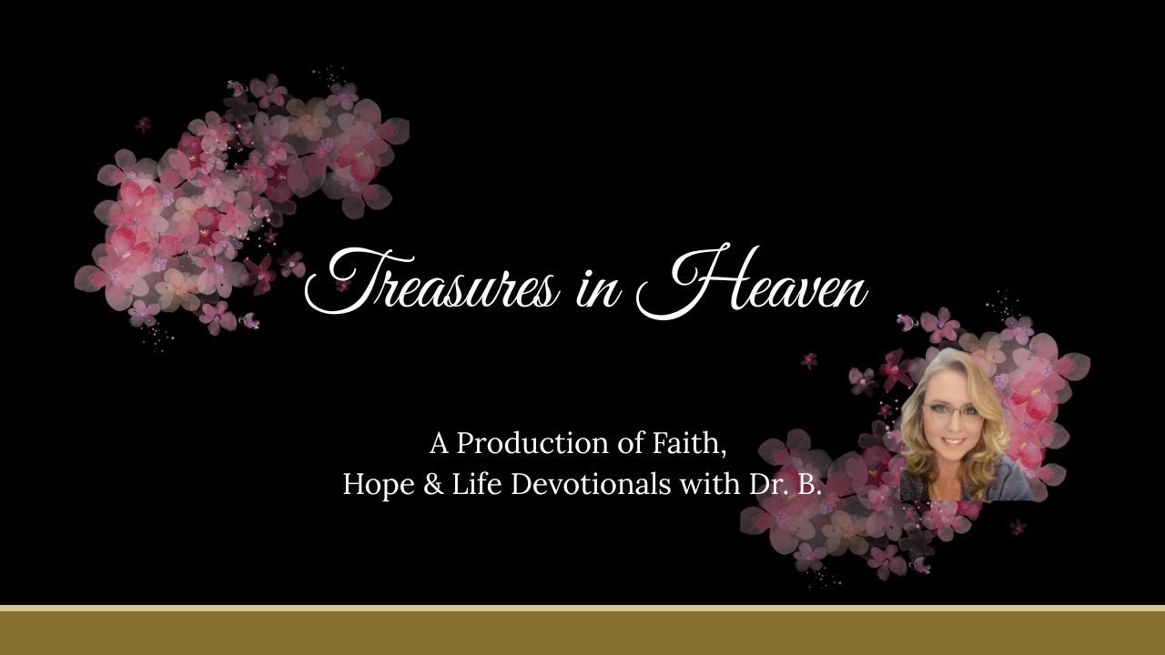 Treasures in Heaven