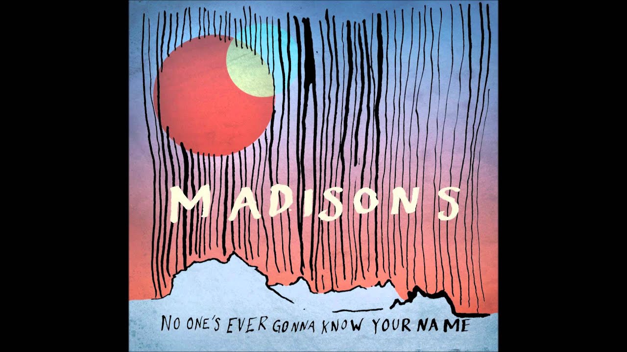 Madisons - So Long West Texas