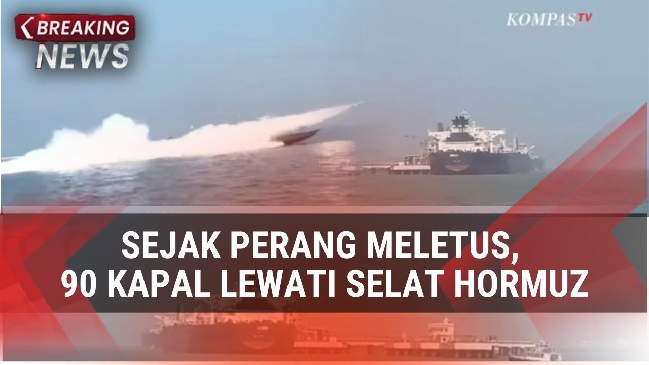 Sejak Perang Meletus, 90 Kapal Lewati Selat Hormuz