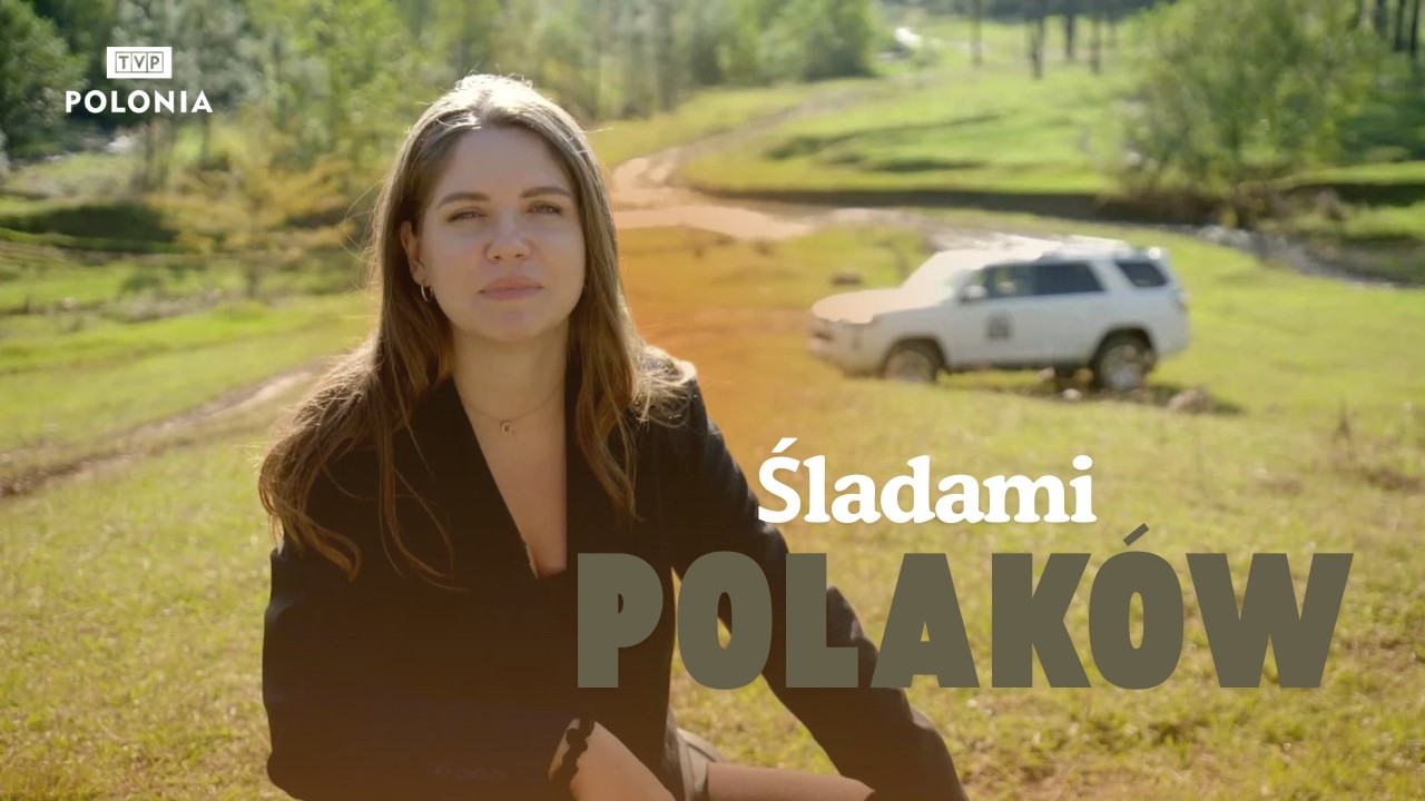 TVP Polonia wyrusza śladami Polaków