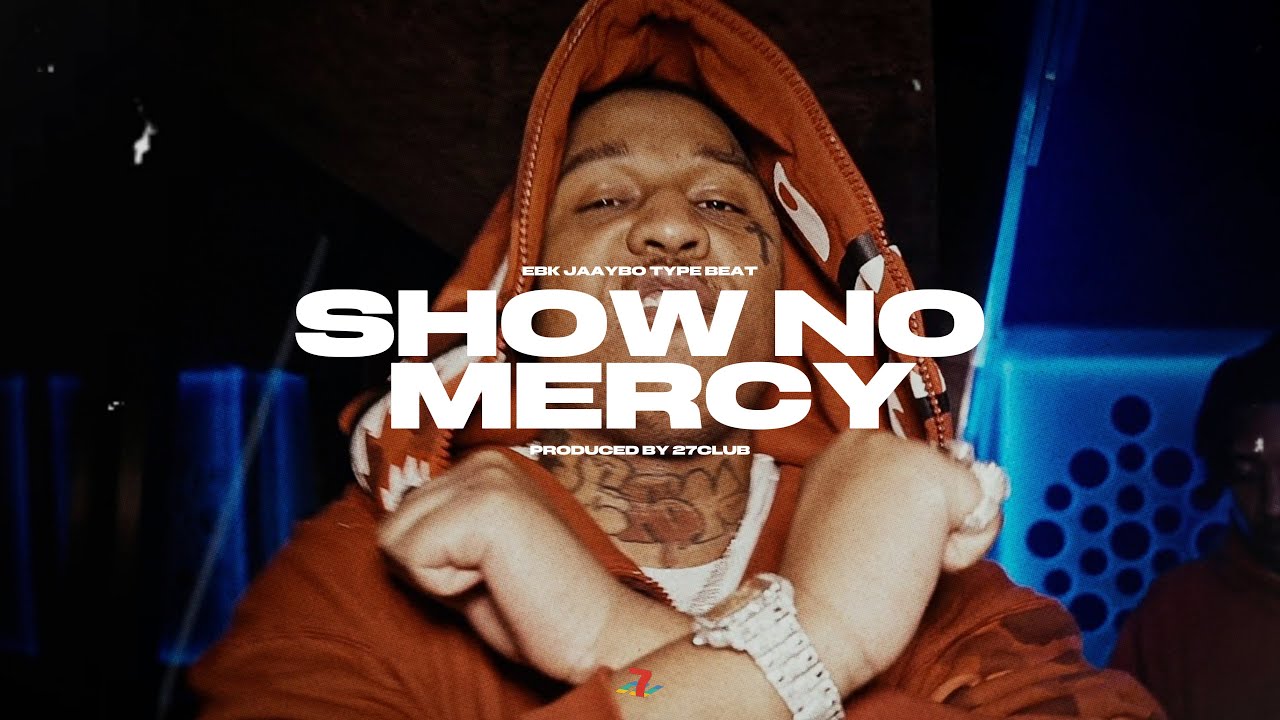 EBK Jaaybo Type Beat — «SHOW NO MERCY»