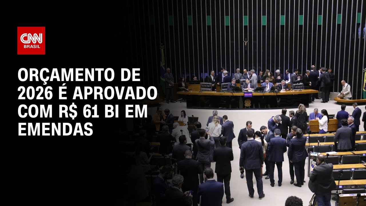 Congresso aprova Or&ccedil;amento de 2026 com R$ 61 bi em emendas | CNN 360&deg;