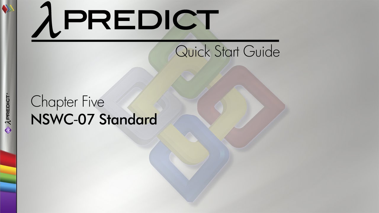 Lambda Predict 9 Quick Start Guide Chapter 5: NSWC‐07 Standard