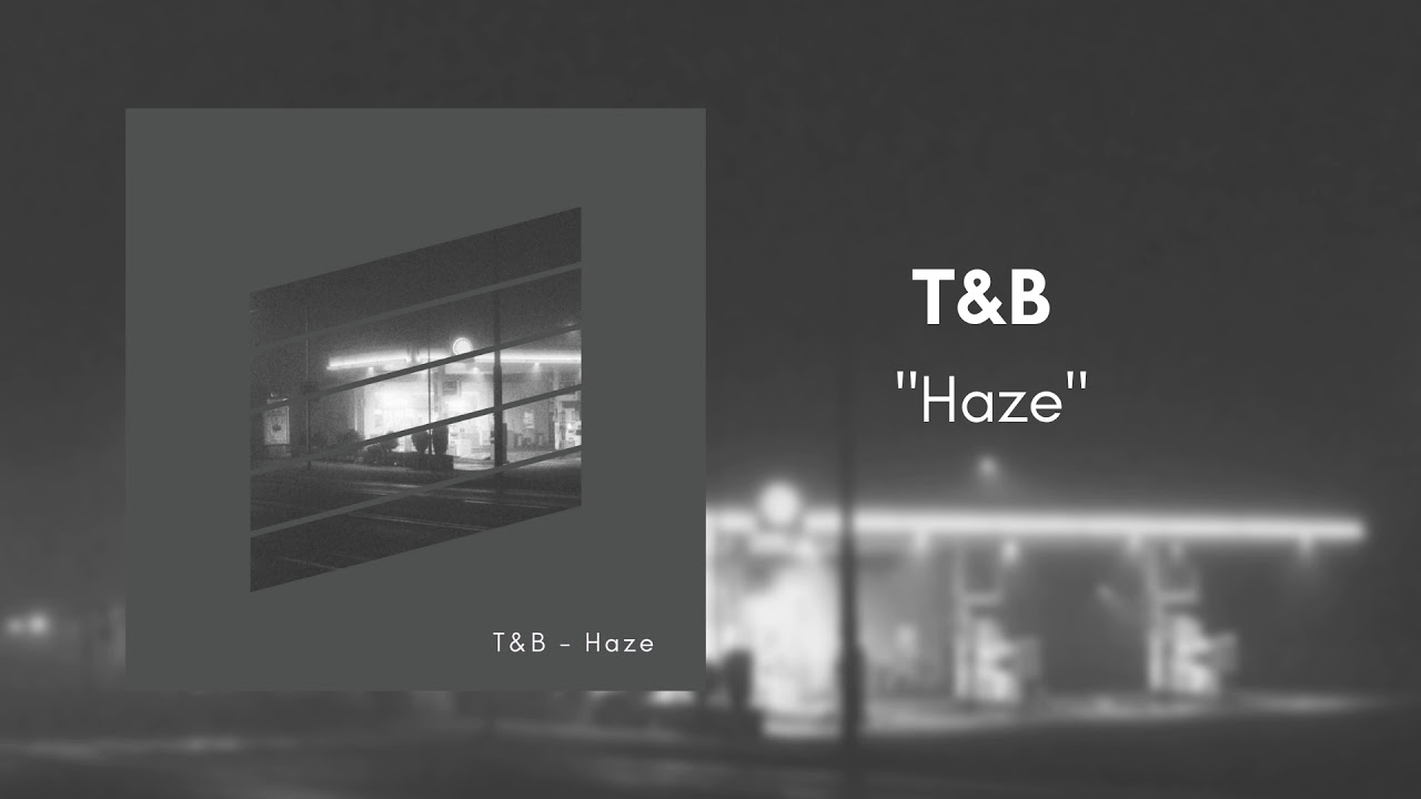 T&B  - Haze [Beat]