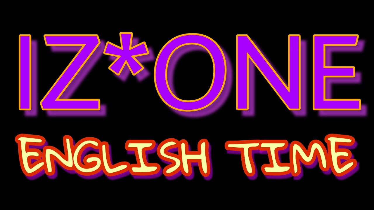 IZONE: ENGLISH TIME