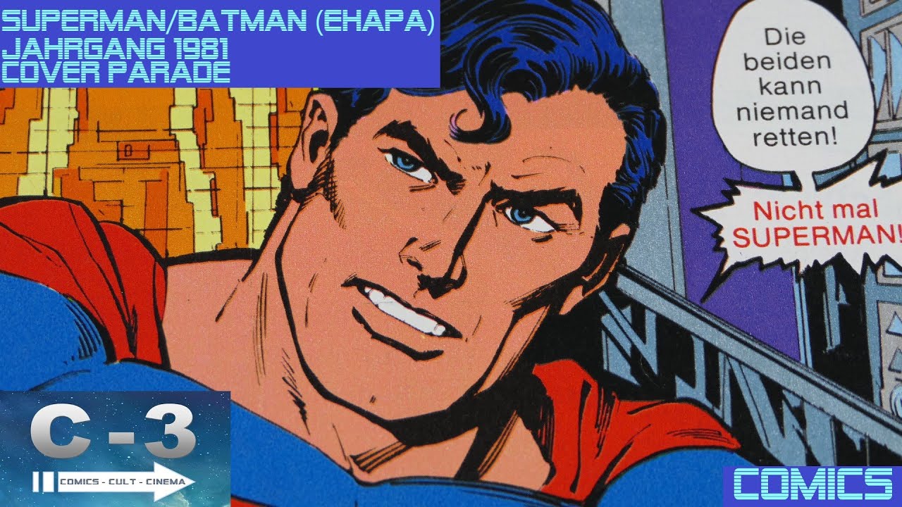 SUPERMAN / BATMAN Heftserie (EHAPA) Jahrgang 1981 Cover Parade
